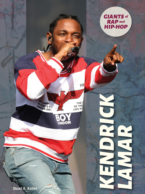 Title details for Kendrick Lamar by Stuart A. Kallen - Available